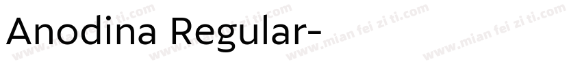 Anodina Regular字体转换